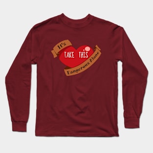 Take This! Long Sleeve T-Shirt